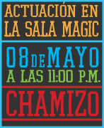 CHAMIZO-magic